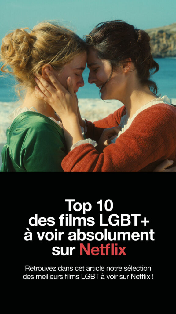 film LGBT a voir sur netflix