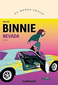 "Névada" d'Imogen Binnie qui relate le road trip de son personnage principal Maria. livres LGBT+ été