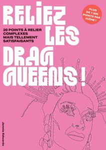 Livre Reliez les drag queens